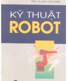 Ebook Kỹ thuật robot - PGS.TS. Đào Văn Hiệp