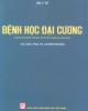 Ebook Bệnh học đại cương: Phần 1 – PGS.TS. Lê Đình Roanh (chủ biên)