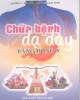 Ebook Chữa bệnh dạ dày bằng Đông Y: Phần 2 - NXB Hà Nội