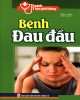 Ebook Bệnh đau đầu: Phần 2 - Khắc Trường