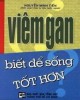 Ebook Viêm gan - Biết để sống tốt hơn: Phần 1 - NXB Tổng hợp Thành phố Hồ Chí Minh