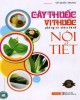 Ebook Cây thuốc, vị thuốc phòng và chữa bệnh nội tiết: Phần 1