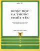 Ebook Dược học và thuốc thiết yếu: Phần 1