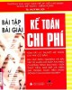 Ebook Bài tập và bài giải kế toán chi phí: Phần 2