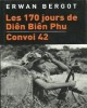 Ebook Điện Biên Phủ - 170 ngày đêm bị vây hãm: Phần 1 - NXB Công an nhân dân