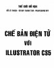 Ebook Chế bản điện tử với illustrator CS5 - Dành cho người tự học: Phần 1 - NXB Giao thông Vận tải