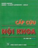 Ebook Cấp cứu nội khoa: Phần 1