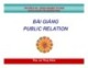 Bài giảng Public relation: Chương 1 - ThS. Lê Thúy Kiều