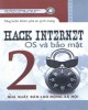 Ebook Từng bước khám phá an ninh mạng - Hack Internet OS và bảo mật (Tập 2): Phần 1