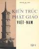 Ebook Kiến trúc Phật giáo Việt Nam (Tập I): Phần 2