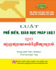 Ebook Luật phổ biến, giáo dục pháp luật (Song ngữ Việt-Khmer)