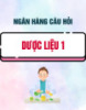 Ngân hàng câu hỏi Dược liệu 1