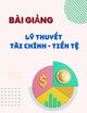 Ngân hàng câu hỏi trắc nghiệm học phần Lý thuyết Tài chính - Tiền tệ